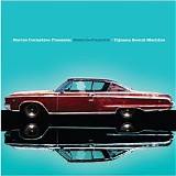Nortec Collective - Tijuana Sound Machine