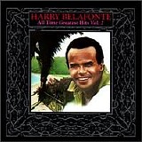 Belafonte, Harry (Harry Belafonte) - All-Time Greatest Hits, Vol. 2