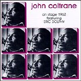 Coltrane, John (John Coltrane) - On Stage 1962 featuring Eric Dolphy