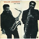 Jackson, Willis 'Gator' (Willis 'Gator' Jackson) - Bar Wars