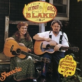 Blake, Norman (Norman Blake) & Nancy - Just Gimme Somethin' I'm Used To