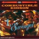 Combustible Edison - I, Swinger