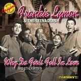 Lymon, Frankie (Frankie Lymon) & The Teenagers - Why Do Fools Fall In Love - And Other Hits