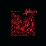 Mandragora - At The End