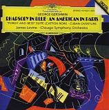 James Levine & The Chicago Symphony Orchestra - Gershwin â€¢ Rhapsody In Blue â€¢ An American In Paris / "Porgy And Bess" Suite (Catfish Row) / Cuban Overture