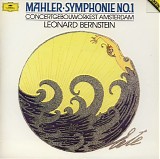Leonard Bernstein & Concertgebouworkest - Mahler â€¢ Symphony No. 1