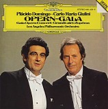 Placido Domingo, Carlo Maria Giulini & Los Angeles Philharmonic Orchestra - Opern-Gala