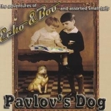 Pavlov's Dog - Echo & Boo