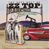 ZZ Top - Rancho Texicano: The Very Best of ZZ Top