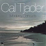 Cal Tjader - Monterey Concerts