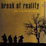 Break of Reality - The Sound Between