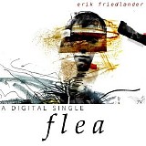 Erik Friedlander - Flea