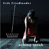 Erik Friedlander - Aching Sarah