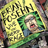 Brian Posehn - Live In: Nerd Rage