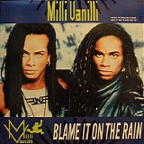 Milli Vanilli - Blame It On The Rain