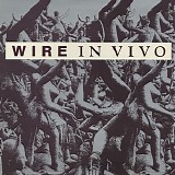 Wire - In Vivo