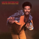 Leon Haywood - Come And Get Yourself Some