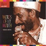 Lee "Scratch" Perry - Words Of My Mouth
