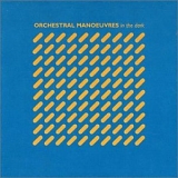 Orchestral Manoeuvres in the Dark - Orchestral Manoeuvres in the Dark