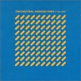 Orchestral Manoeuvres in the Dark - Orchestral Manoeuvres in the Dark