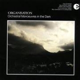 Orchestral Manoeuvres in the Dark - Organisation [remastered]