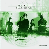 Behind the Scenery - Retroviseur