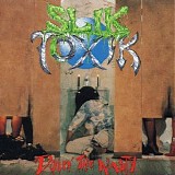 Slik Toxik - Doin' The Nasty