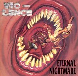 Vio-lence - Eternal Nightmare (2005 Megaforce Reissue)