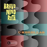 The Umbrellas - Bravo Nino Rota