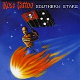 Rose Tattoo - Southern Stars