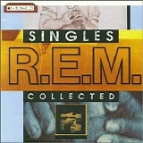 R.E.M. - R.E.M. Singles Collected