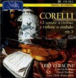 Corelli - Violin Sonatas Op. 5 - Trio Veracini