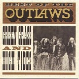 Outlaws - Best of the Outlaws - Green Grass and High Tides