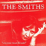 Smiths, The - Louder Than Bombs