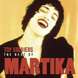 Martika - Toy Soldiers - The Best of Martika