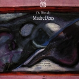 Madredeus - Os Dias Da Madredeus