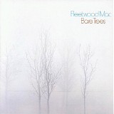 Fleetwood Mac - Bare Trees