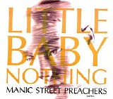 Manic Street Preachers - Little Baby Nothing