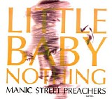 Manic Street Preachers - Little Baby Nothing