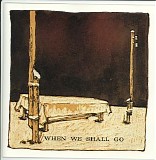 Tverboul - When shall we go