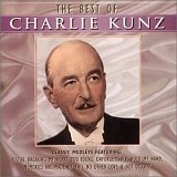 Charlie Kunz - Best of
