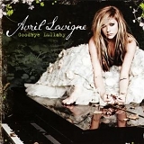 Avril Lavigne - Goodbye Lullaby (Deluxe)