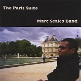 Marc Seales Band - The Paris Suite
