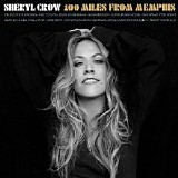 Sheryl Crow - 100 Miles from Memphis