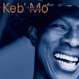 Keb' Mo' - Slow Down