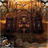 Stuck Mojo - The Great Revival