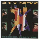 24-7 Spyz - Harder Than You