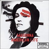 Madonna - American Life [2003]