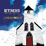 Cindy Morgan - Hymns Some Glad Morning