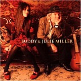 Julie Miller - Buddy & Julie Miller